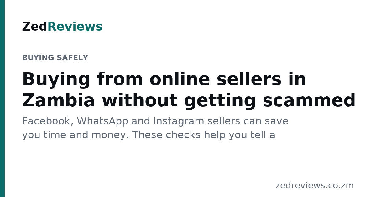 Buying from online sellers in Zambia without getting scammed